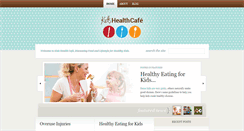 Desktop Screenshot of kidshealthcafe.com